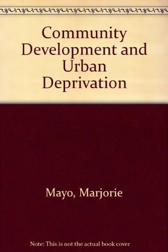Community Development and Urban Deprivation