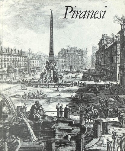 Piranesi Catalogue of an Exhibition