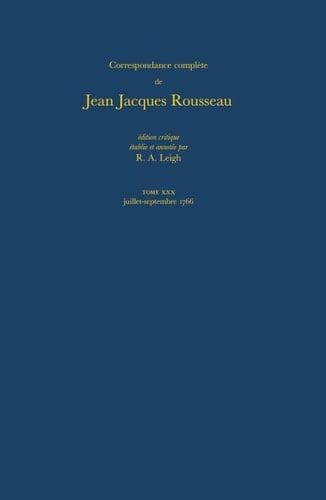 Correspondance Complete de Rousseau 30 CB 1766 Lettres 5256-5455