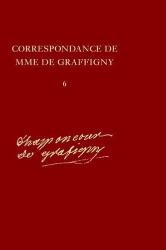 Correspondance de Madame de Graffigny 11 septembre 1745 - 17 juillet 1746, lettres 897-1025