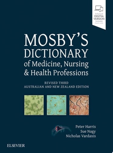 Mosby's Dictionary of Medicine, Nursing and Health Professions - Revised 3rd ANZ Edition