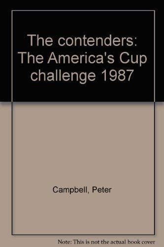 The Contenders The America's Cup Challenge 1987