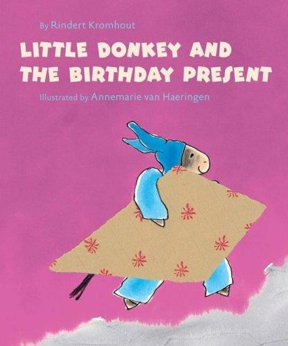 Little Donkey and the Birthday Present (Little Donkey)