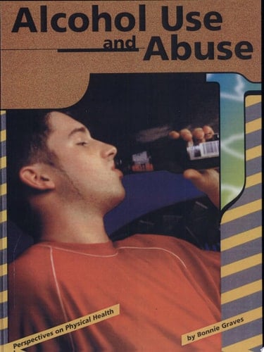 Alcohol Use and Abuse