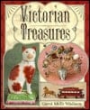 Victorian Treasures: An Album And Historical Guide For Collectors