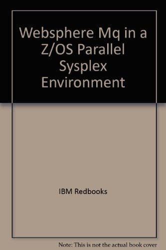 WebSphere MQ in a Z/OS Parallel Sysplex Environment