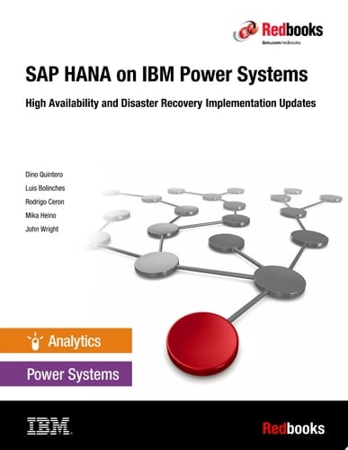 SAP HANA on IBM Power Systems: High Availability and Disaster Recovery Implementation Updates
