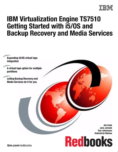 The IBM Virtualization Engine TS7510: Getting Started with i5/OS and Backup Recovery and Media Services