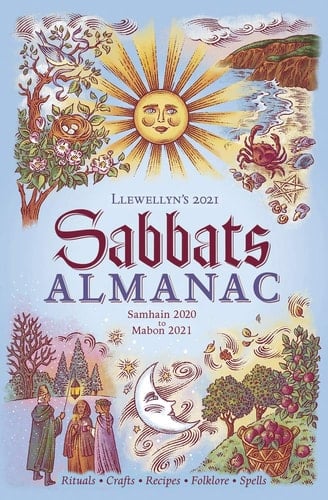 Llewellyn's 2021 Sabbats Almanac Samhain 2020 to Mabon 2021