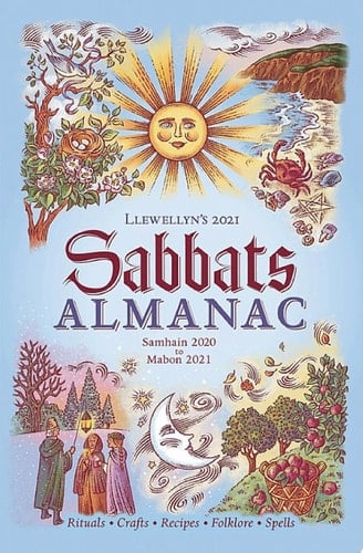 Llewellyn's 2021 Sabbats Almanac Samhain 2020 to Mabon 2021