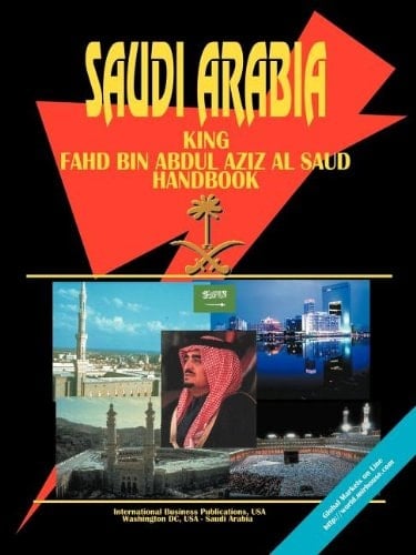 Saudi Arabia King Fahd Bin Abdul Aziz Al-Saud Handbook