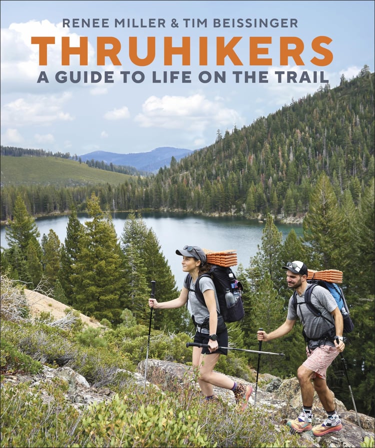 Thruhikers A Guide to Life on the Trail