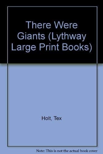 There Were Giants