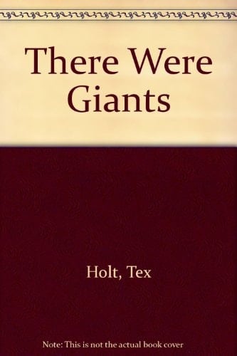 There Were Giants