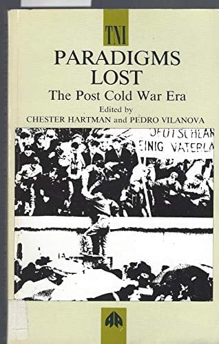 Paradigms Lost The Post Cold War Era