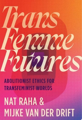 Trans Femme Futures