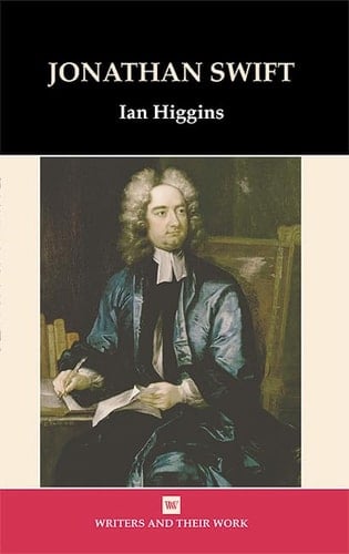 Jonathan Swift (Writers and Their Work)