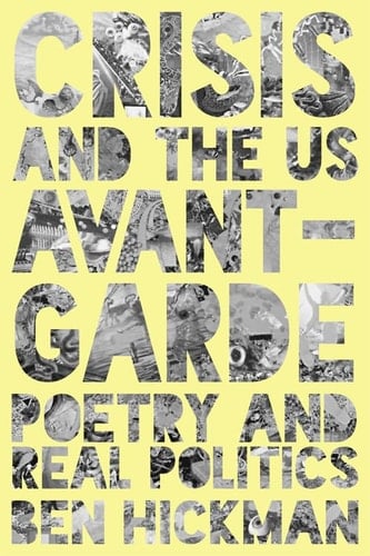 Crisis and the US Avant-garde Poetry and Real Politics