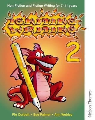 Igniting Writing 2 NonFiction and Fiction Writing for 711 Years
