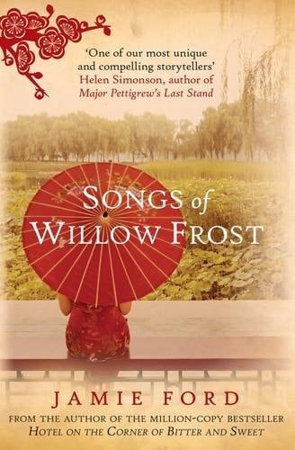 Songs of Willow Frost A Novel