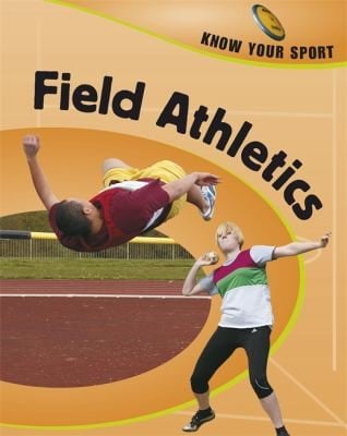 Field Athletics
            
                Know Your Sport