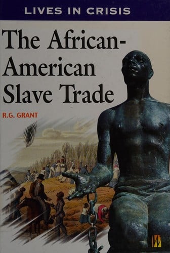 The Africanamerican Slave Trade