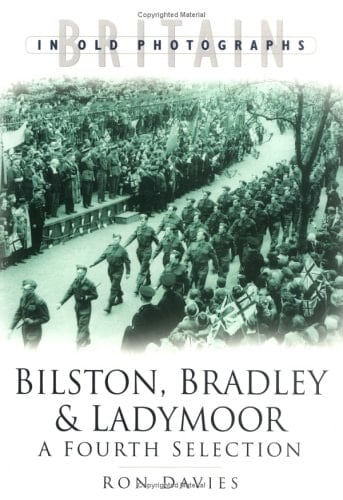 Bilston, Bradley and Ladymoor A Fourth Selection