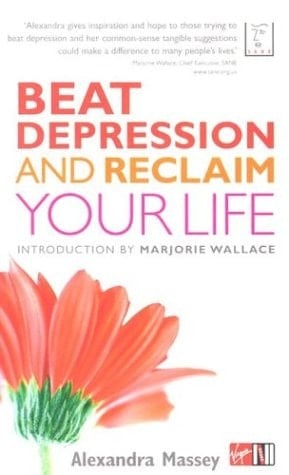 Beat Depression and Reclaim Your Life