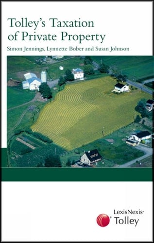 Tolley's Taxation of Private Property 2007-08