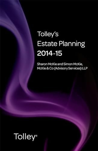 Tolley's Estate Planning 2014-15 (Part of the Tolley's Tax Planning Series)