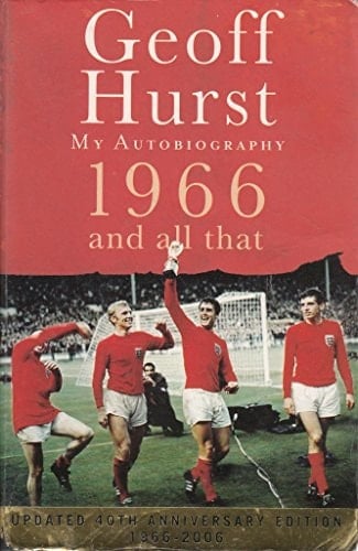 1966 and All That My Autobiography