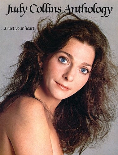 Judy Collins Anthology --trust Your Heart