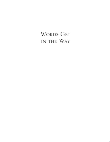Words Get In the Way