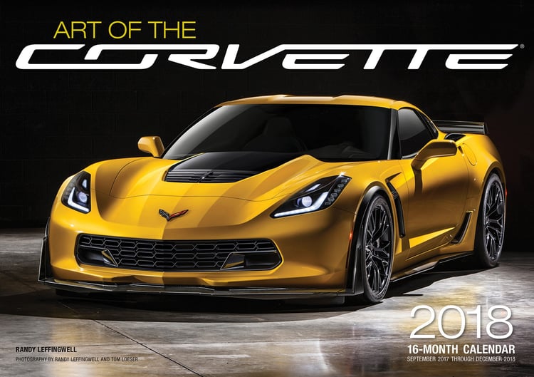 Art of the Corvette 2018: 16 Month Calendar Includes September 2017 Through December 2018