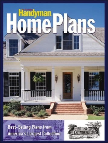 The Family Handyman Country and Traditional Home Plans Best-selling Plans from America's Largest Collection