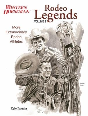 Rodeo Legends More Extraordinary Rodeo Athletes