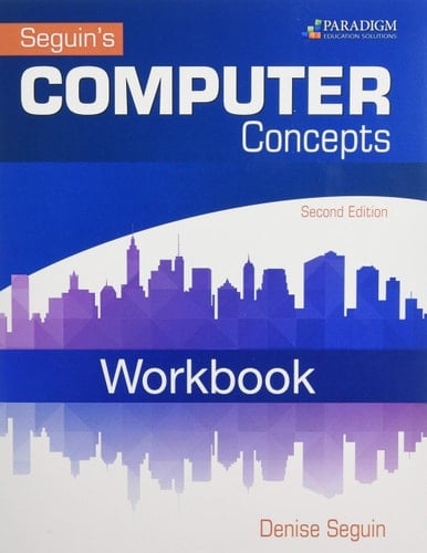 COMPUTER Concepts and Microsoft® Office 2016 Concepts and MSO 2016 Workbook