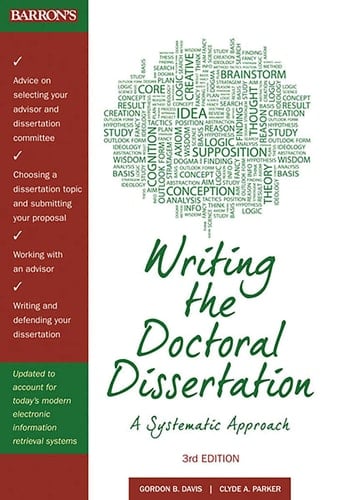 Writing the Doctoral Dissertation A Systematic Approach