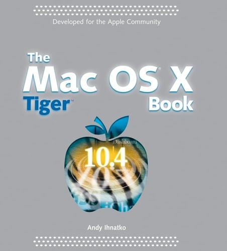 The Mac OS X Tiger Book