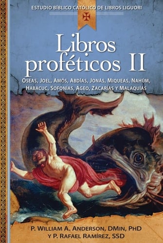 Libros Proféticos II Oseas, Joel, Amos, Abdias, Jonas, Miqueas, Nahum, Habacuc, Sofonias, Ageo, Cacarias Y Malaquias