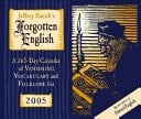 Forgotten English Calendar 2005