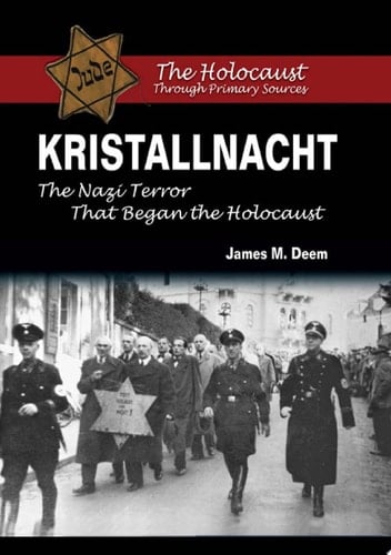Kristallnacht The Nazi Terror That Began the Holocaust