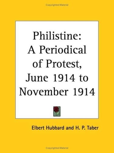Philistine: A Periodical of Protest, June 1914 to November 1914