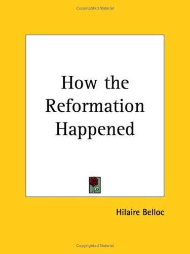 How the Reformation Happened, 1928