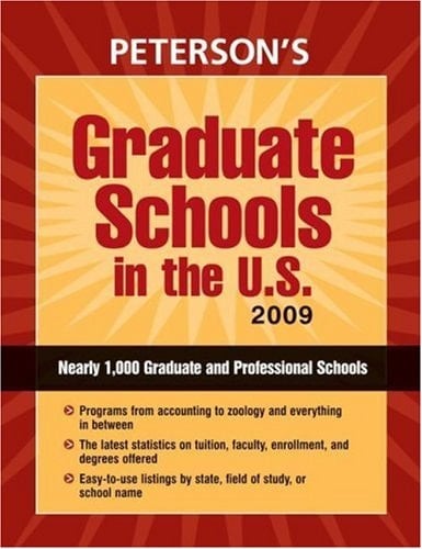 Peterson's Graduate Schools in the U.S. 2009