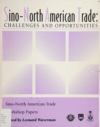 Sino-North American Trade: Challenges and Opportunities