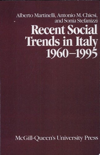 Recent Social Trends in Italy, 1960-1995