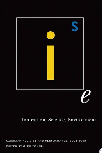Innovation, Science, Environment 08/09 Canadian Policies and Performance, 2008-2009