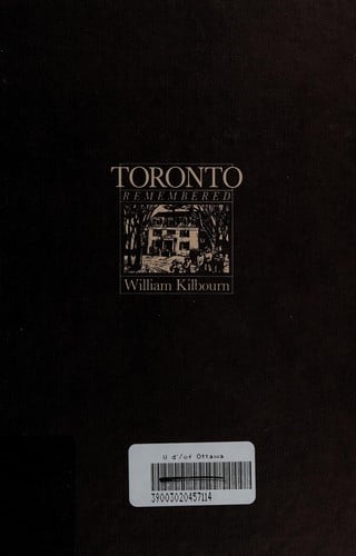 Toronto Remembered: A Celebration of the City