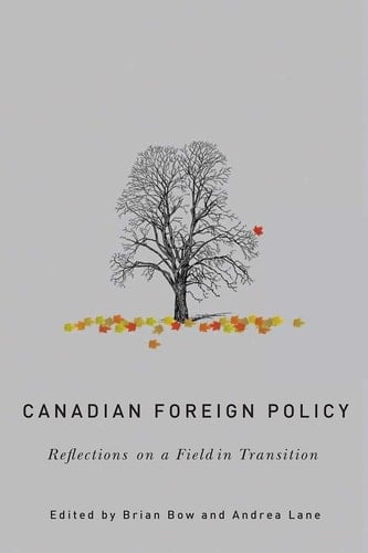 Canadian Foreign Policy Reflections on a Field in Transition